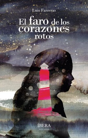EL FARO DE LOS CORAZONES ROTOS