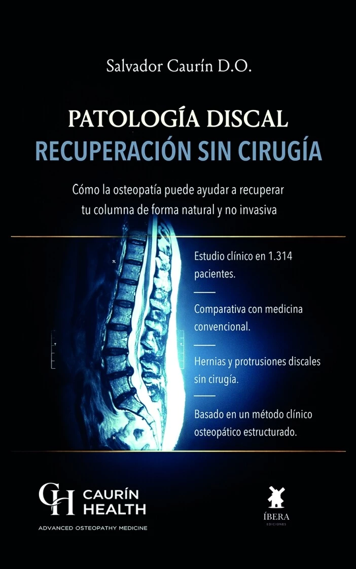 PATOLOGÍA DISCAL. RECUPERACIÓN SIN CIRUGÍA